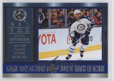 2016-17 Upper Deck Tim Hortons Collector's Series - Game Day Action #GDA-15 - Dustin Byfuglien