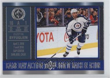 2016-17 Upper Deck Tim Hortons Collector's Series - Game Day Action #GDA-15 - Dustin Byfuglien