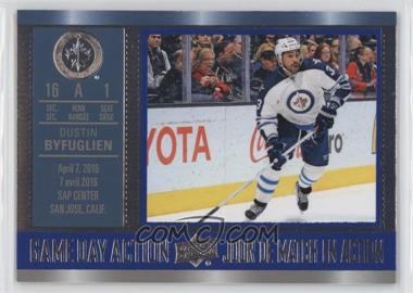 2016-17 Upper Deck Tim Hortons Collector's Series - Game Day Action #GDA-15 - Dustin Byfuglien