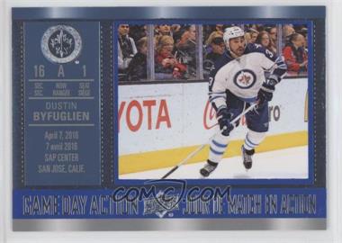 2016-17 Upper Deck Tim Hortons Collector's Series - Game Day Action #GDA-15 - Dustin Byfuglien