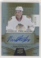 Rookie Premieres Level 2 - Nick Schmaltz #/275