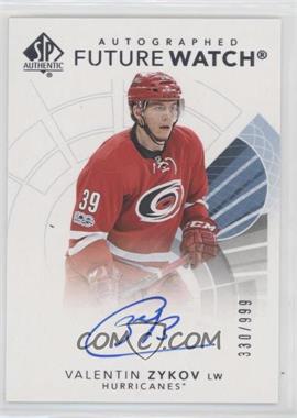 2017-18 SP Authentic - [Base] #139 - Autographed Future Watch - Valentin Zykov /999