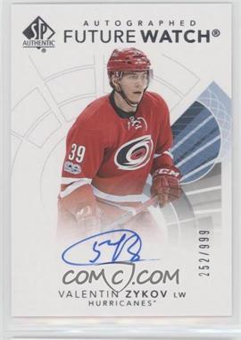 2017-18 SP Authentic - [Base] #139 - Autographed Future Watch - Valentin Zykov /999