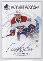 Future Watch Autographs - Victor Mete #/999