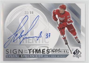 2017-18 SP Authentic - Sign of the Times Rookie Autographs #SOTR-ES - Evgeny Svechnikov /99