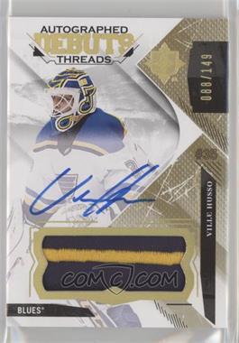 2017-18 Ultimate Collection - Debut Threads Patch #DTA-VH - Ville Husso /149