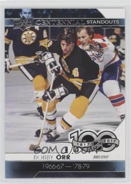 2017-18 Upper Deck - Centennial Standouts #CS-4 - Bobby Orr