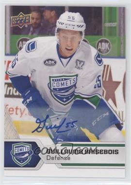 2017-18 Upper Deck AHL - [Base] - Autographs #97 - Guillaume Brisebois