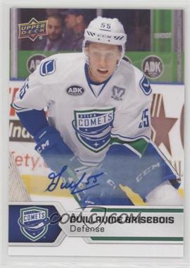 2017-18 Upper Deck AHL - [Base] - Autographs #97 - Guillaume Brisebois