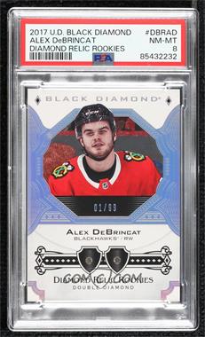 2017-18 Upper Deck Black Diamond - Diamond Relic Rookies #BDR-AD - Double Diamond - Alex DeBrincat /99 [PSA 8 NM‑MT]