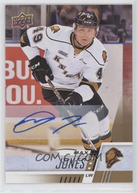 2017-18 Upper Deck CHL - [Base] - Autographs #3 - Max Jones