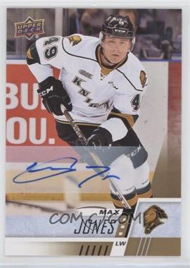 2017-18 Upper Deck CHL - [Base] - Autographs #3 - Max Jones