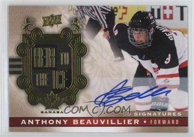 2017-18 Upper Deck Canadian Tire Team Canada - [Base] - Gold Foil Signatures #156 - Heir to the Ice - Anthony Beauvillier