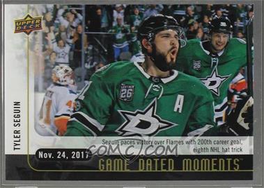 2017-18 Upper Deck Game Dated Moments - [Base] #16 - 1st Period - (Nov. 24, 2017) - Tyler Seguin's 200th Career Goal Comes in the Middle of an Impressive Hat Trick Performance