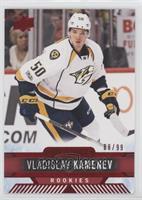 Vladislav Kamenev #/99