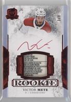 Rookie Tag Autograph - Victor Mete #/8