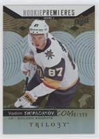 Rookie Premieres Level 1 - Vadim Shipachyov #/999