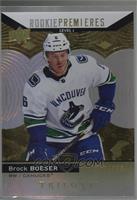 Rookie Premieres Level 1 - Brock Boeser [Noted] #/999