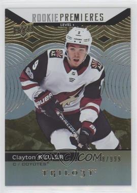 2017-18 Upper Deck Trilogy - [Base] #81 - Rookie Premieres Level 1 - Clayton Keller /999