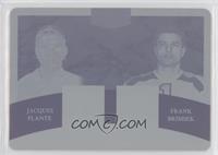 Jacques Plante, Frank Brimsek #/1