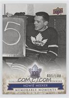 Memorable Moments - Howie Meeker #/100