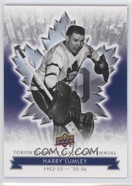 2017 Upper Deck Toronto Maple Leafs Centennial - [Base] #72 - Harry Lumley