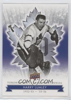 2017 Upper Deck Toronto Maple Leafs Centennial - [Base] #72 - Harry Lumley