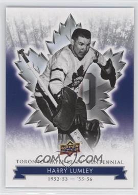 2017 Upper Deck Toronto Maple Leafs Centennial - [Base] #72 - Harry Lumley