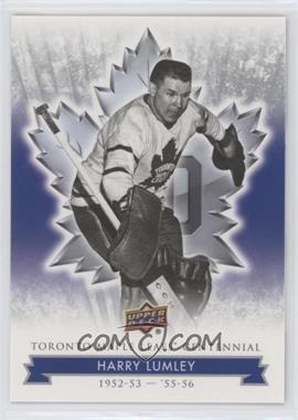 2017 Upper Deck Toronto Maple Leafs Centennial - [Base] #72 - Harry Lumley