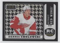 Dennis Cholowski #/25