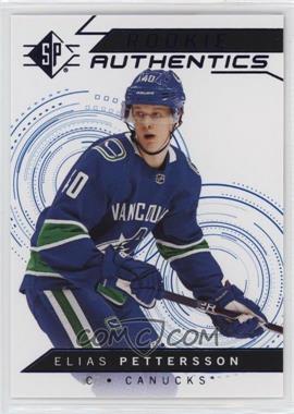 2018-19 SP - [Base] - Retail Blue #101 - Rookie Authentics - Elias Pettersson