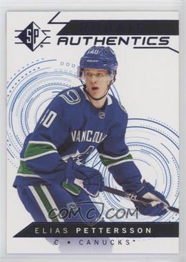 2018-19 SP - [Base] - Retail Blue #101 - Rookie Authentics - Elias Pettersson