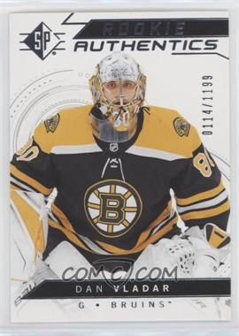 2018-19 SP - [Base] - Retail #124 - Rookie Authentics - Dan Vladar /1199