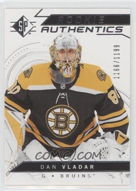 2018-19 SP - [Base] - Retail #124 - Rookie Authentics - Dan Vladar /1199