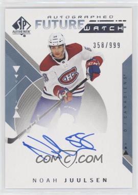 2018-19 SP Authentic - [Base] #153 - Autographed Future Watch - Noah Juulsen /999