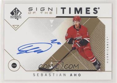 2018-19 SP Authentic - Sign of the Times #SOTT-SA - 2019-20 SP Authentic Update - Sebastian Aho