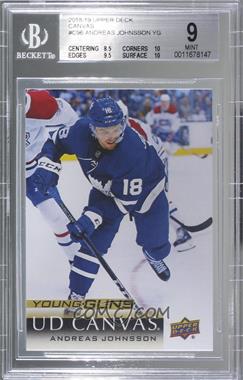 2018-19 Upper Deck - UD Canvas #C96 - Young Guns - Andreas Johnsson [BGS 9 MINT]