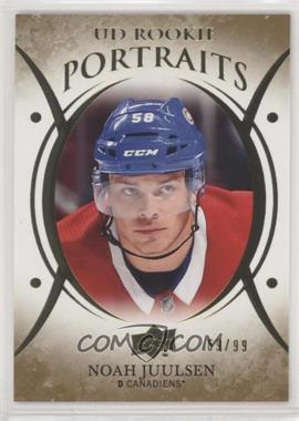 2018-19 Upper Deck - UD Portraits - Gold Foil #P-72 - Rookies - Noah Juulsen /99