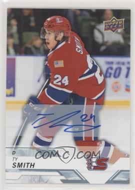 2018-19 Upper Deck CHL - [Base] - Autographs #69 - Ty Smith