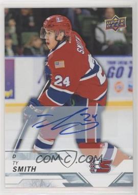 2018-19 Upper Deck CHL - [Base] - Autographs #69 - Ty Smith