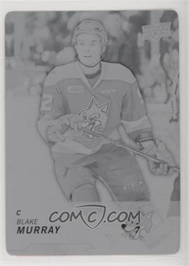 2018-19 Upper Deck CHL - [Base] - Printing Plate Black #79 - Blake Murray /1