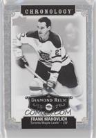 Frank Mahovlich #/36