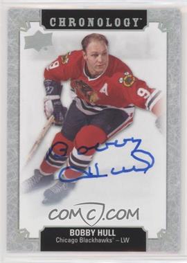 2018-19 Upper Deck Chronology - Franchise History Autographs #FH-CH-BH - Bobby Hull