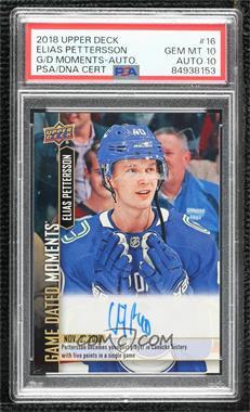 2018-19 Upper Deck Game Dated Moments - [Base] - Achievement Auto #16 - (Nov. 2, 2018) – Pettersson Becomes the First and Youngest Canucks Rookie with a 5 Point Night [PSA 10 GEM MT]