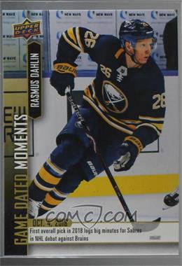 2018-19 Upper Deck Game Dated Moments - [Base] #3 - (Oct. 4, 2018) – The 1st Pick of the 2018 NHL® Draft, Rasmus Dahlin, Makes His Anticipated Debut.