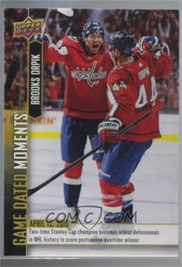 2018-19 Upper Deck Game Dated Moments - [Base] #85 - (Apr. 13, 2019) - Orpik’s Goal Makes Him Oldest Defenseman to Score a Goal in OT of the Playoffs