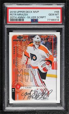 2018-19 Upper Deck MVP - 1998-99 20th Anniversary Tribute - Silver Script #48 - Petr Mrazek [PSA 10 GEM MT]