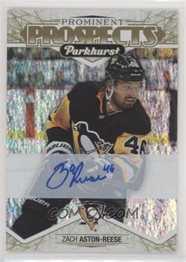 2018-19 Upper Deck Parkhurst - Prominent Prospects - Gold Autographs #PP-22 - Zach Aston-Reese