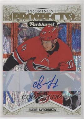 2018-19 Upper Deck Parkhurst - Prominent Prospects - Gold Autographs #PP-5 - Andrei Svechnikov