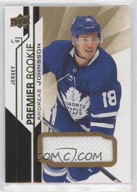 2018-19 Upper Deck Premier - [Base] - Jerseys #83 - Premier Rookie - Andreas Johnsson